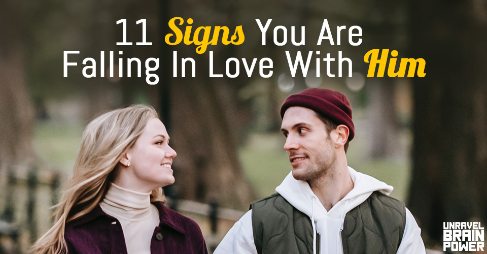 11 Signs You Are Falling In Love With Him