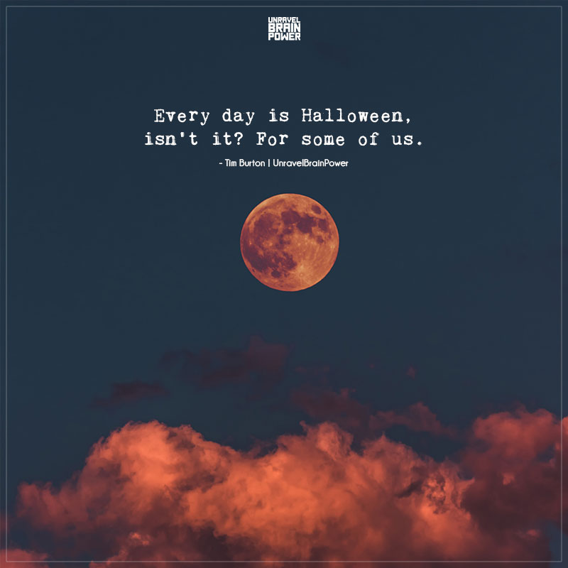 Every Day Is Halloween