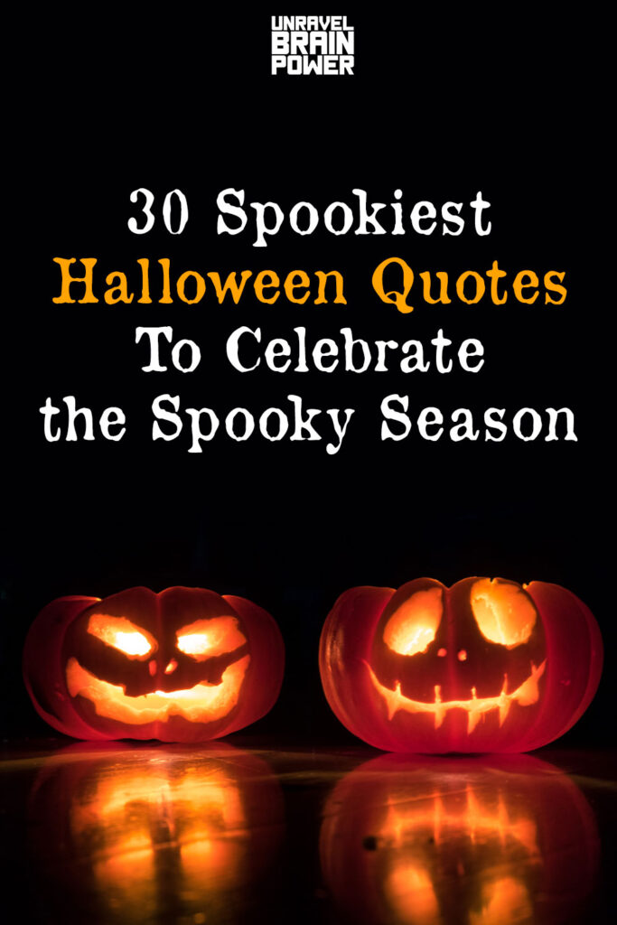 Spookiest Halloween Quotes 2021 To Celebrate the Spooky Season