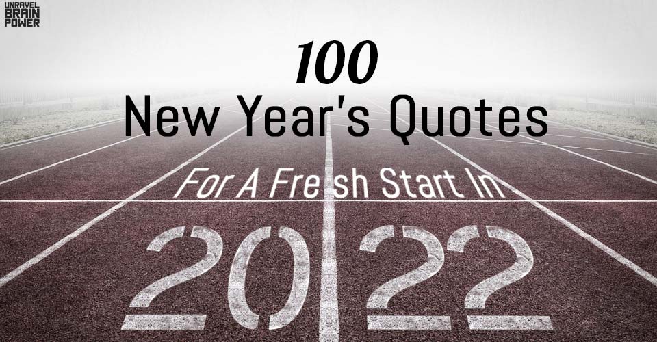 100 New Year's Quotes For A Fresh Start In 2022
