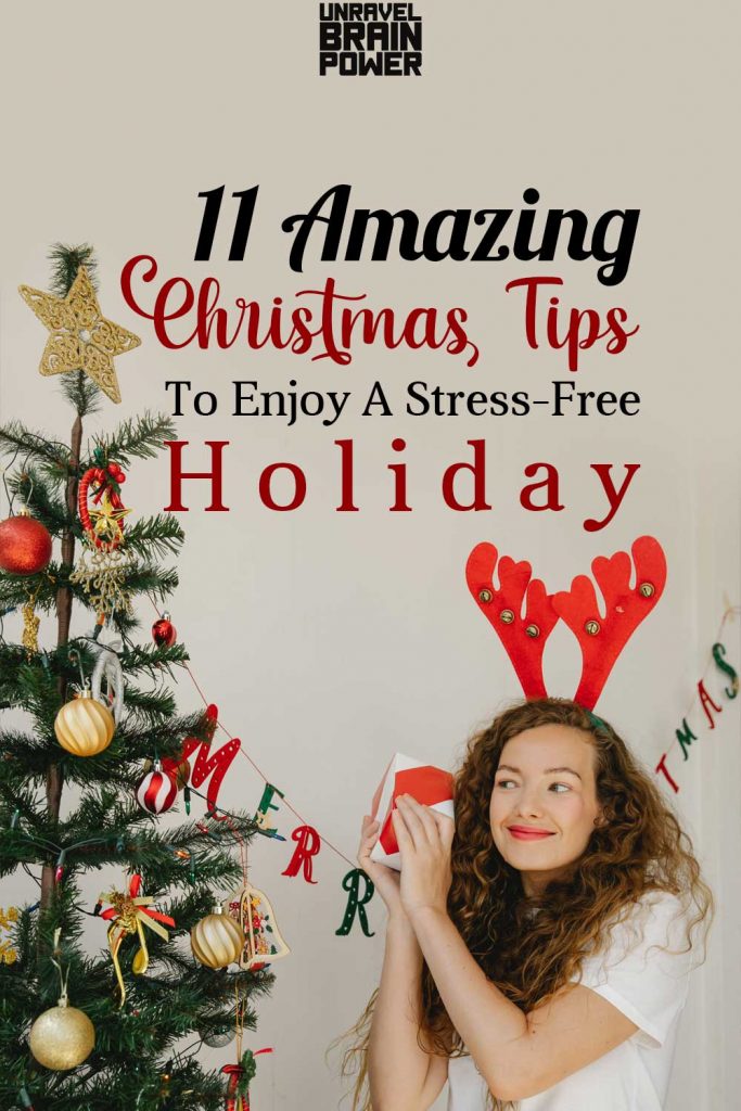 11 Amazing Christmas Tips To Enjoy A Stress-Free Holiday