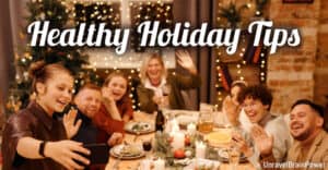 21 Tips For A Healthy Holiday Season