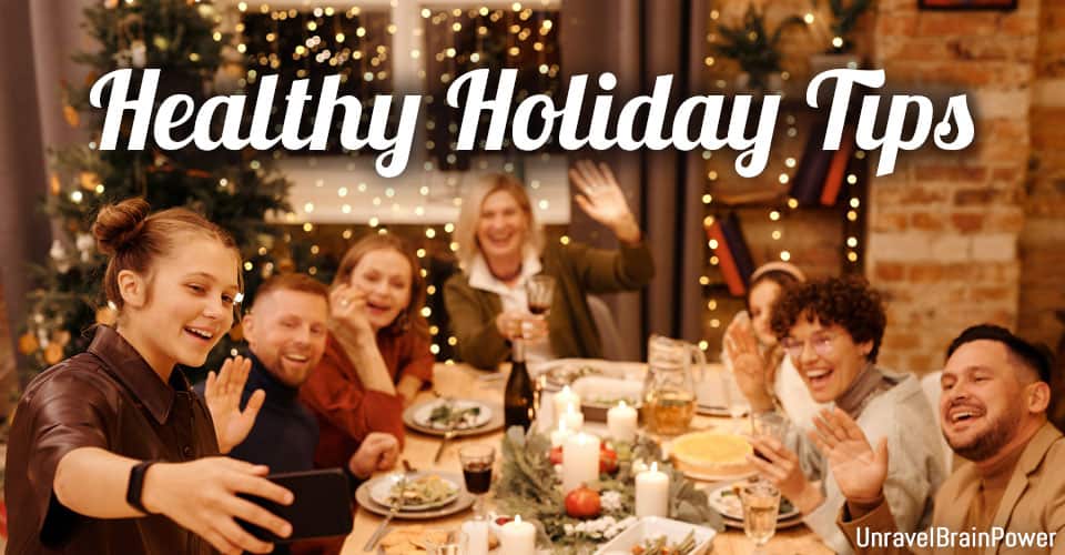 21 Tips For A Healthy Holiday Season 2022