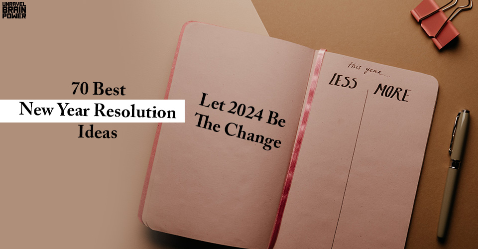70 Best New Year Resolution Ideas – Let 2024 Be The Change