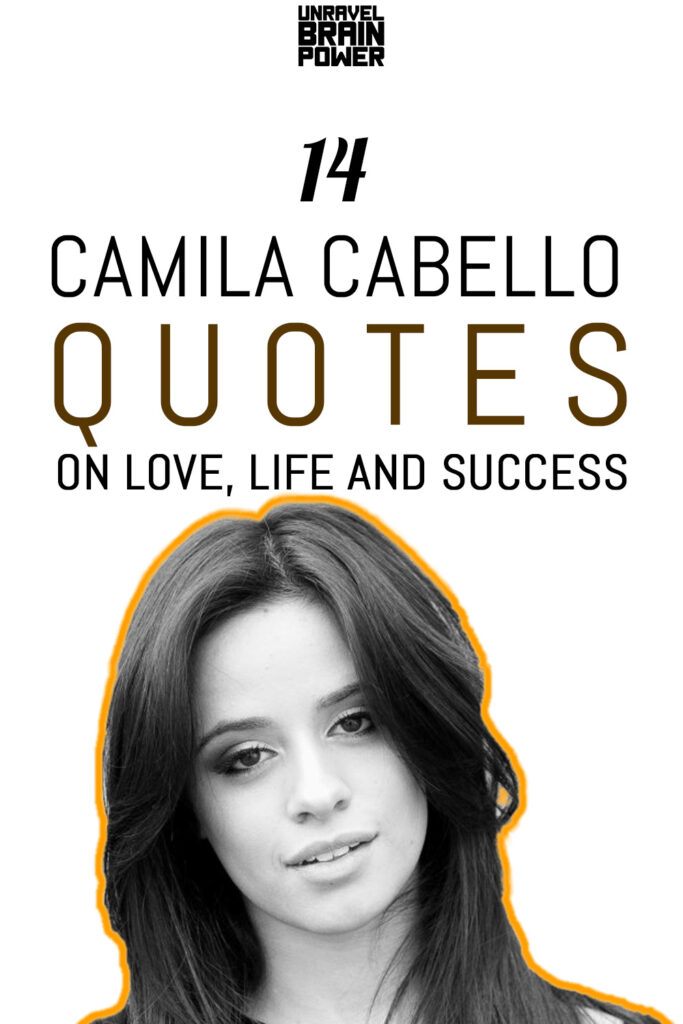 Camila Cabello Quotes On Love