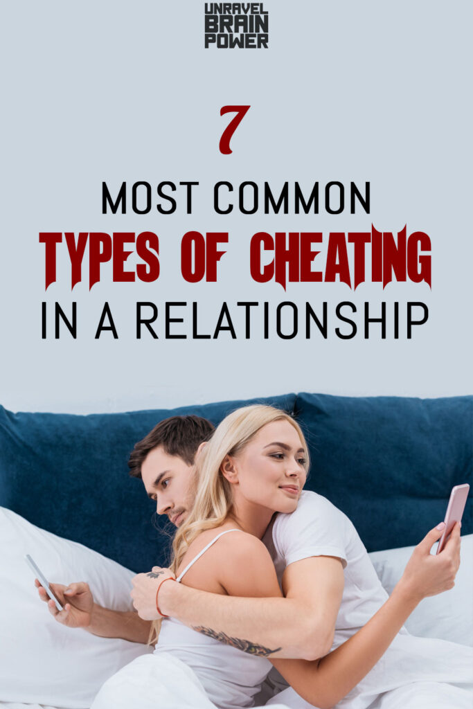 The 7 Most Common Types of Cheating in a Relationship