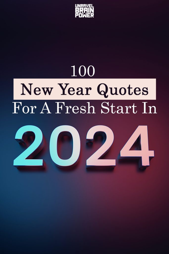100 New Year's Quotes For A Fresh Start In 2024