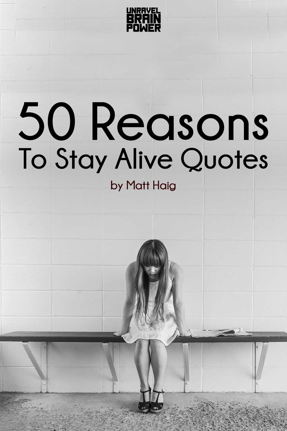 50-reasons-to-stay-alive-quotes-by-matt-haig-unravel-brain-power