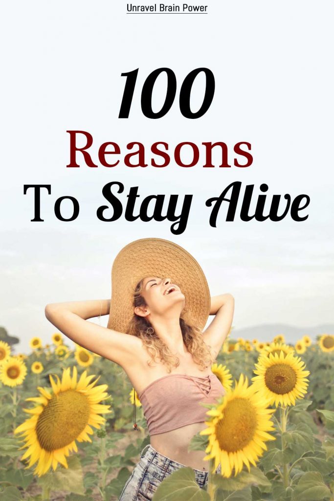100 Reasons To Stay Alive