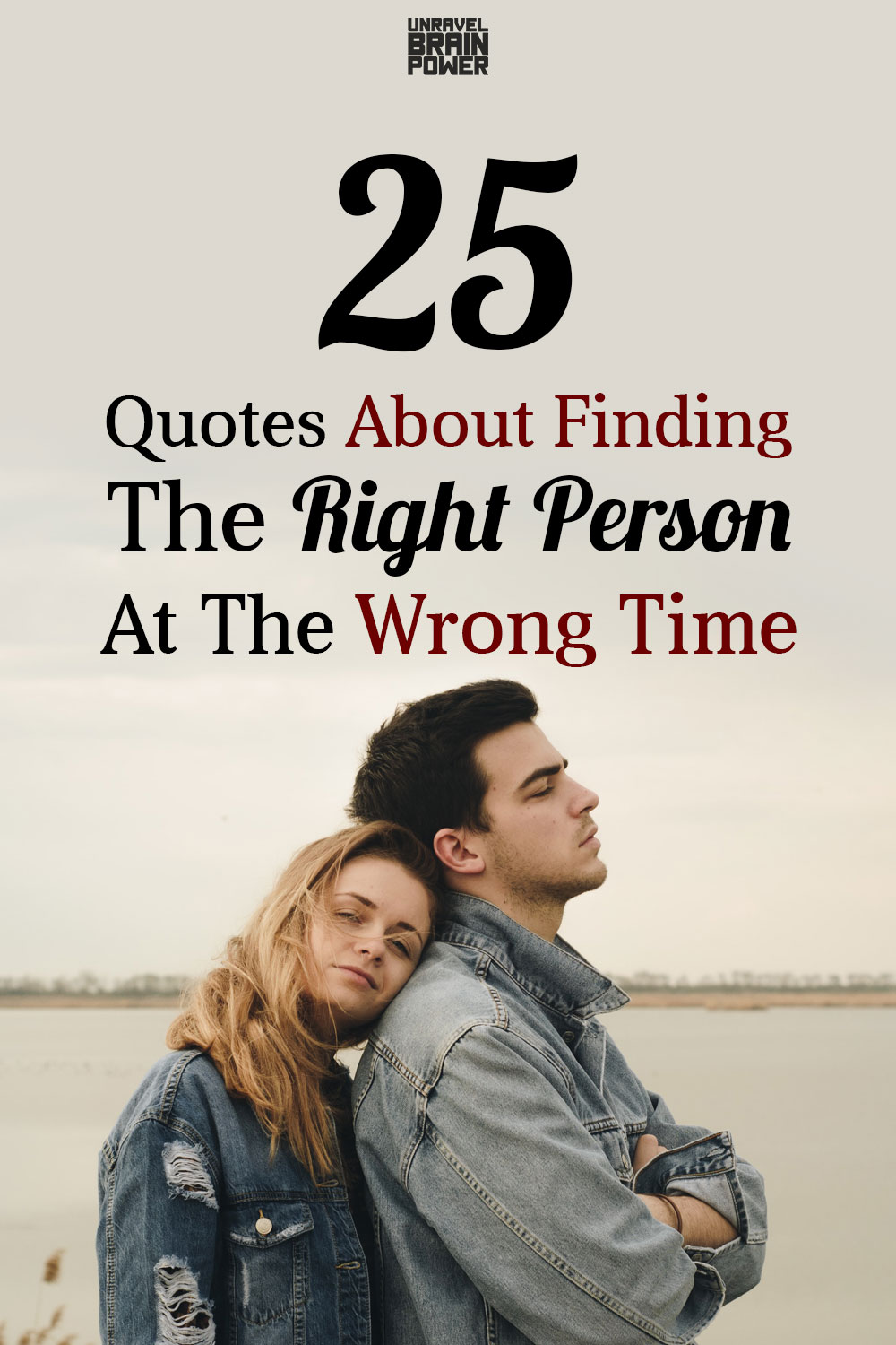 25 Right Person Wrong Time Quotes - Unravel Brain Power
