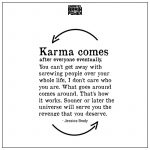 Karma Comes After Everyone Eventually - Unravel Brain Power