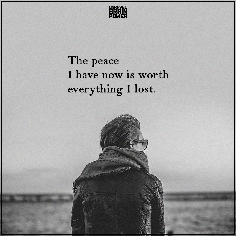 The Peace I Have Now Is Worth