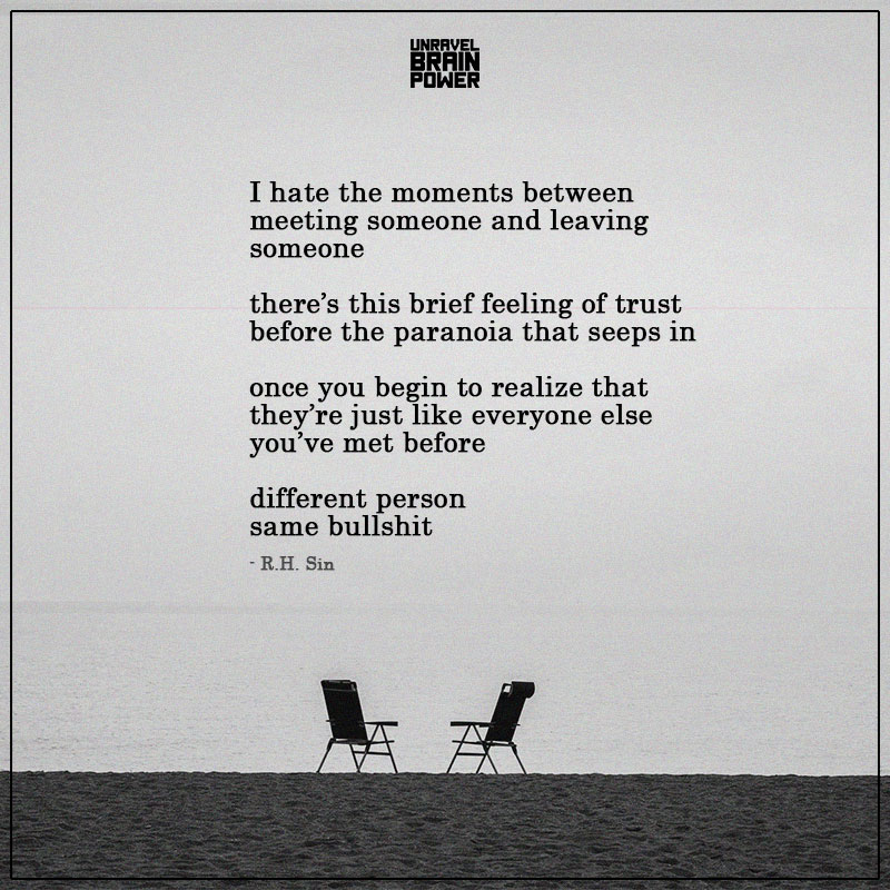 I Hate The Moments Between Meeting Someone