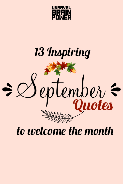 13 Inspiring September Quotes To Welcome The Month