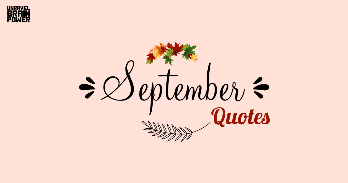 13 Inspiring September Quotes To Welcome The Month