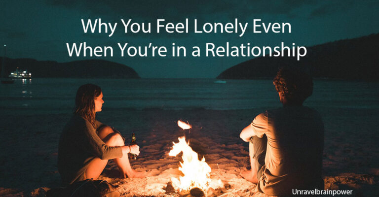Why You Feel Lonely Even When You’re in a Relationship