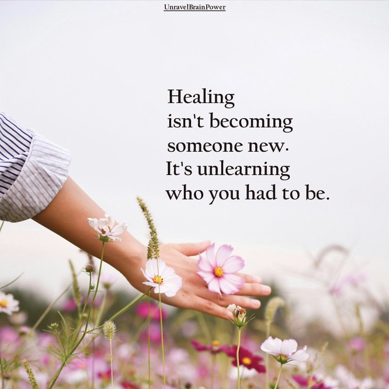 Healing Is Unlearning, Not Becoming New